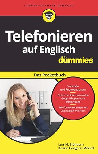 Telefonieren auf Englisch für Dummies Das Pocketbuch von Wiley
